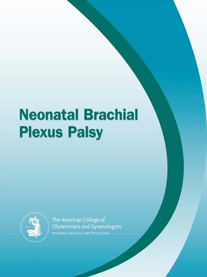 cover image of Neonatal Brachial Plexus Palsy